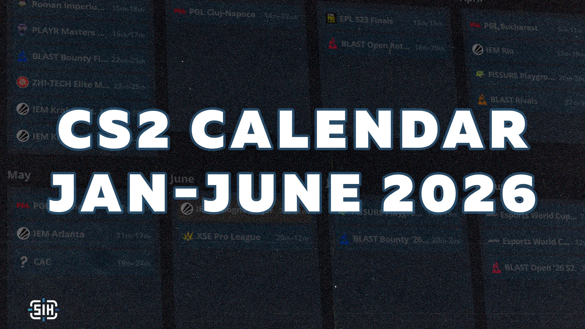 CS2 Major Tournaments Calendar – First Half of 2026