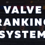 Problems with VRS (Valve Ranking System). How to Improve It, and Will VALVE Do Anything?